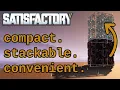 Satisfactory 1 0 Tutorial Compact Stackable Blueprints