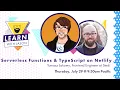 Serverless Functions and TypeScript on Netlify with Tomasz Lakomy Learn With Jason