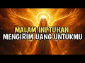 Download Lagu JIWA TERPILIH ✨ MALAM INI TUHAN MENGIRIMKAN UANG UNTUKMU - BERSIAPLAH💰🚀
