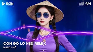 Con Đò Lỡ Hẹn Remix LK Nhạc Trữ Tình Bolero Remix Tiktok Triệu View Nhạc Dân Ca Remix 