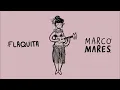 FLAQUITA - MARCO MARES (KARAOKE)