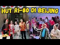 Download Lagu MENGHADIRI ACARA HUT RI YANG KE-80 DI BEIJING ATAS UNDANGAN KEDUBES YANG TERHORMAT, MERDEKA! 🇮🇩