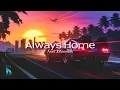 Download Lagu Always Home - Axel Johansson Slowed Reverb (Lyrics)