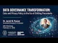 Data Governance Transformation Data and Privacy Policy in the Era of Shifting Precedents 26