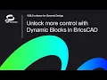Unlock more control with Dynamic Blocks in BricsCAD V26 2 Tutorial