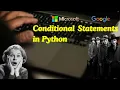 Lec-28 What are the Conditional Statements in Python If If-else if-else-if elif Python Pro