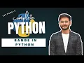 Lecture 9 Range In Python Madhav Sharma