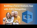 Building a Facial Analysis App with AWS Rekognition Hackathon Project Deep Dive