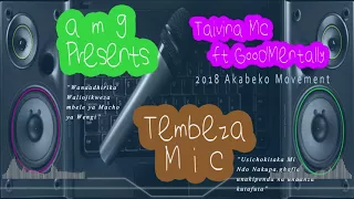 taivina mc tembeza mic ft goodmentally