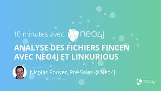Thumbnail for Analyse des fichiers FinCen avec Neo4j et Linkurious (10 min) video