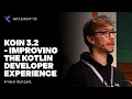 Koin 3 2 - Improving the Kotlin Developer Experience by Arnaud Giuliani