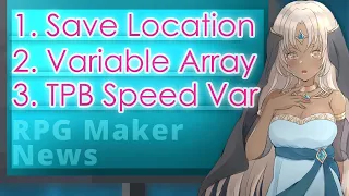 Change Save Location Adjust TPB Speed with Variable Easily Add Arrays RPG Maker News