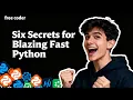 Python Performance HACKS 6 Ways to Make Your Code 10X Faster