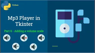 Mp3 Player in Tkinter - Part 6