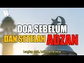 Download Lagu Doa Sebelum Adzan dan Setelah Adzan