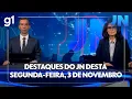 Lagu Jornal Nacional: veja os destaques do JN desta segunda-feira, 3 de novembro
