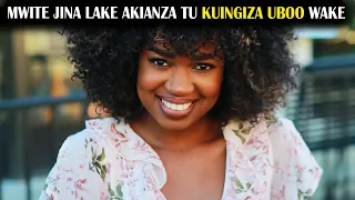 MTAJE JINA LAKE AKIANZA TU KUINGIZA MBO0 YAKE KAKICHWA ATAKUPENDA MILELE BabaKally Official Mapenzi 