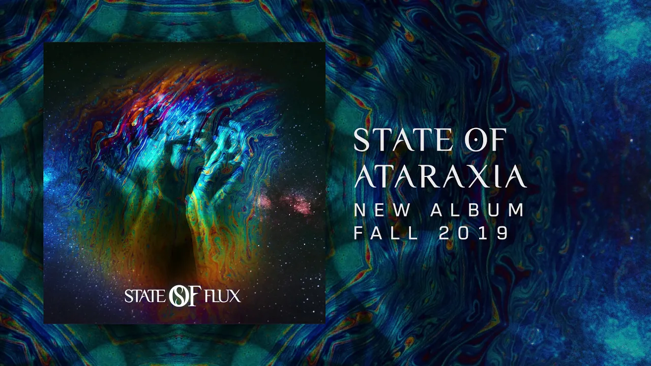 State of Flux - State of... / Ataraxia