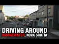 Driving around Bridgewater Nova Scotia