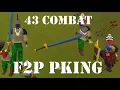 43 Combat Rune 2h Pking - OSRS F2P Pking