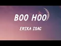 Download Lagu Erika Isac - Boo Hoo (Versuri / Lyrics)