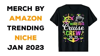 Trending Niches For Merch By Amazon - Mardi Gras Cruise 2023 Merch By Amazon Trending Niches