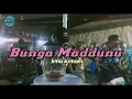 Download Lagu Bunga Maddunu !! vocal Irma Arman Cipt. H. Mustafa Bande