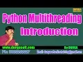 Advanced Python Python Multithreading Introduction by Durga On 12-09-2018
