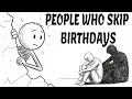 Download Lagu Psychology of People Who Treat Their Birthday Like a Normal Day
