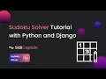 Program for Sudoku Solver using Python and Django