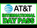 How To ACTIVATE AT T International Day Pass QUICK EASY 2026