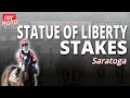 NYSS Statue of Liberty Stakes Saratoga DRF Wednesday Race of the Day August 19 2026