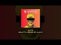 GATA SHATTA REMIX BY AJAY)