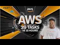 Mastering AWS Complete Course with Real-Time Tasks in 15 Hours PART - 1