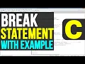 Break Statement in C programming Language Tutorials 1