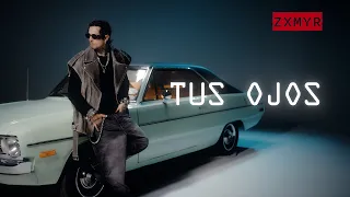 Zxmyr - Tus Ojos