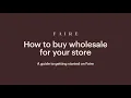 How to buy wholesale for your store A guide for retailers on Faire