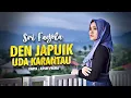 Download Lagu Sri Fayola - Den Japuik Uda Karantau (Official Music Video)