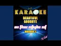 Download Lagu Beautiful Goodbye (In the Style of Maroon 5) (Karaoke Version)