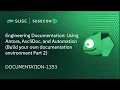 DOCUMENTATION 1353 Engineering Documentation Using Antora AsciiDoc and Automation Part 2