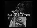 O Que Ela Tem