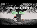 Download Lagu Hijau Daun - Suara 2 (Bertaruh Rindu) Lirik Musik Video