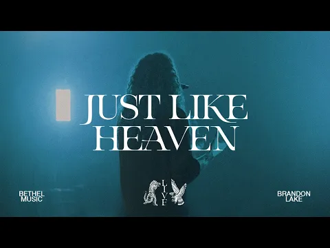 Download MP3 Just Like Heaven - Brandon Lake | House of Miracles (Live)