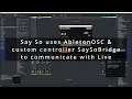 Say So - Control Ableton Live with Your Voice