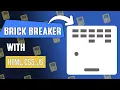 Create a Brick Breaker Game With HTML CSS Javascript and Source code Sky Code82
