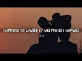 Hapdeng Ka Lawbah / Mei Phi ieh Marwei (Official Khasi Song) - Khraw Umdor 