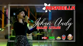 Download Dalan Liyane - Jihan Audy [OM. Rosabella live Gofun Bojonegoro] MP3