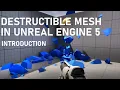 Introduction to Chaos Destructible Mesh in Unreal Engine 5 - Learn The Basics in 7 Minutes