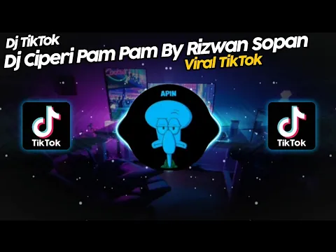 Download MP3 DJ CIPERI PAM PAM BY RIZWAN SOPAN VIRAL TIK TOK TERBARU 2022!!