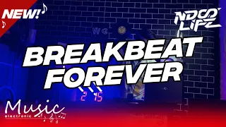 Download DJ BREAKBEAT FOREVER BOOTLEG FULL BASS 2023 [NDOO LIFE FT. @dzarilfreakout] MP3
